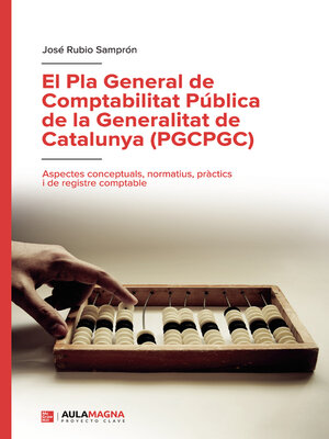 cover image of El Pla General de Comptabilitat Pública de la Generalitat de Catalunya (PGCPGC)